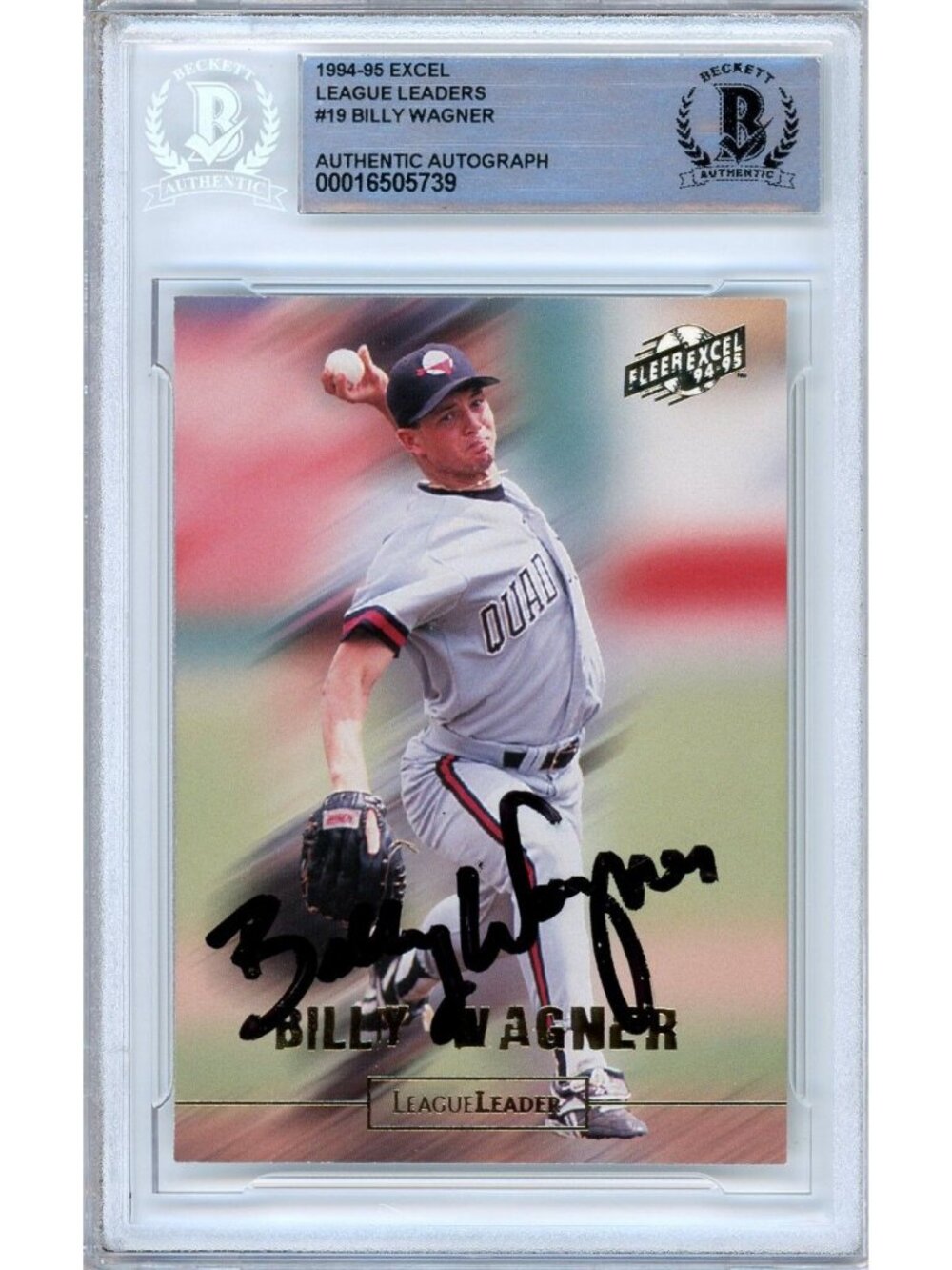 Billy Wagner Signed 1994 Fleer Excel League Leaders #19 Beckett BAS Slabbed